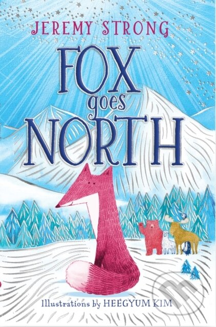 Fox Goes North - Jeremy Strong - kniha z kategorie Pohádky