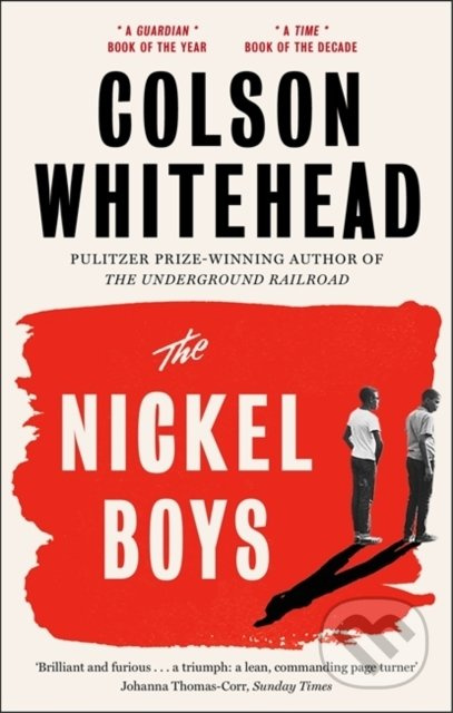 The Nickel Boys - Colson Whitehead