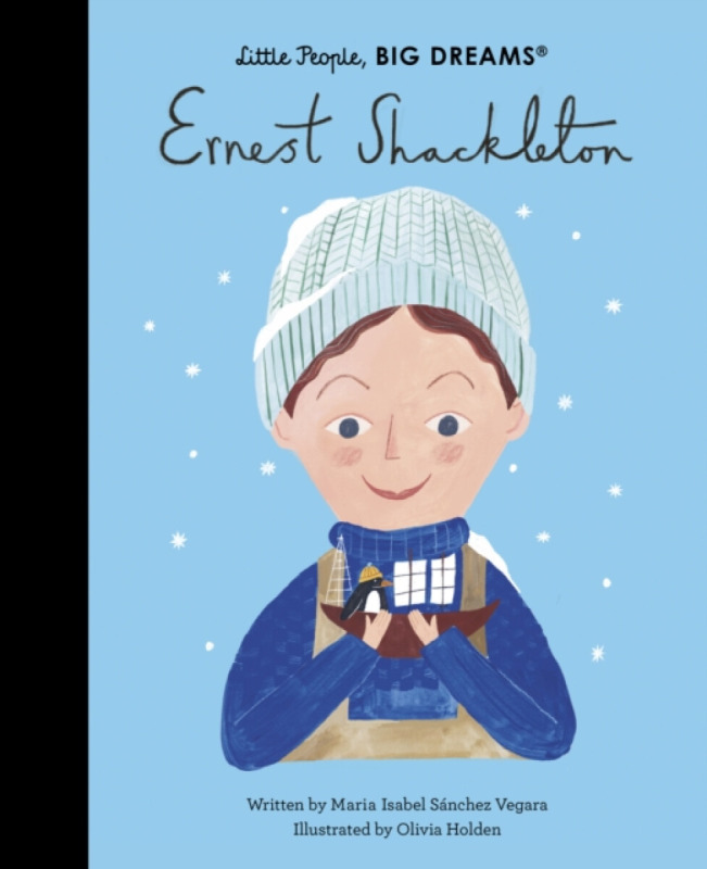 Ernest Shackleton - Maria Isabel Sánchez Vegara, Olivia Holden (ilustrácie) - kniha z kategorie Naučné knihy