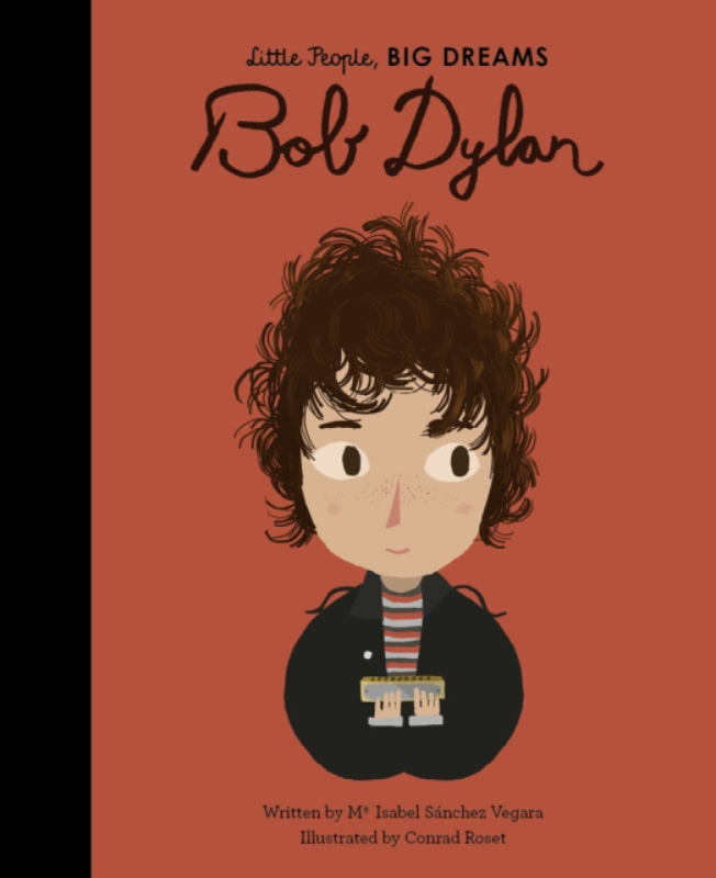 Bob Dylan - Maria Isabel Sánchez Vegara, Conrad Roset (ilustrácie) - kniha z kategorie Naučné knihy