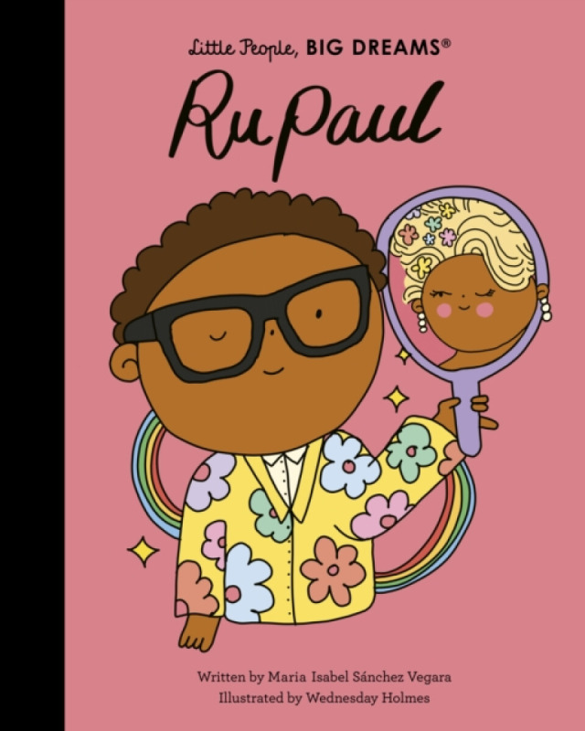 RuPaul - Maria Isabel Sánchez Vegara, Wednesday Holmes (ilustrátor) - kniha z kategorie Naučné knihy
