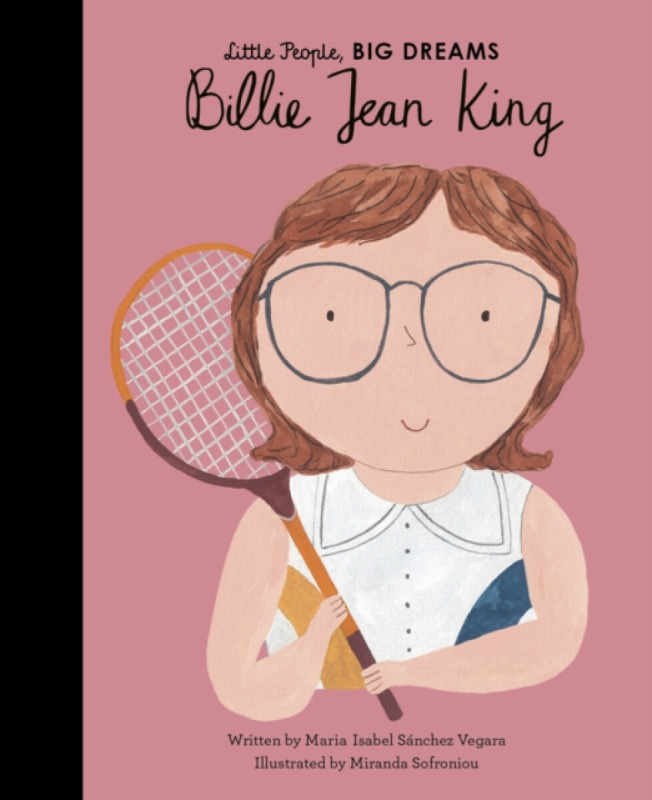 Billie Jean King - Maria Isabel Sánchez Vegara, Miranda Sofroniou (ilustrácie) - kniha z kategorie Naučné knihy