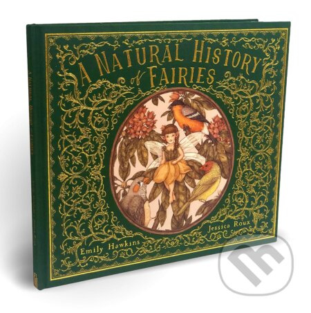 A Natural History of Fairies - Emily Hawkins, Jessica Roux (ilustrátor) - kniha z kategorie Sci-fi, fantasy a komiksy