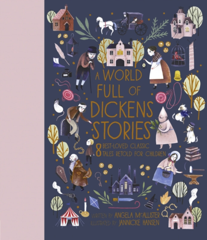 A World Full of Dickens Stories (8 best-loved classic tales retold for children) - kniha z kategorie Beletrie