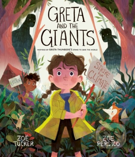 Greta and the Giants (inspired by Greta Thunberg's stand to save the world) - kniha z kategorie Pro děti
