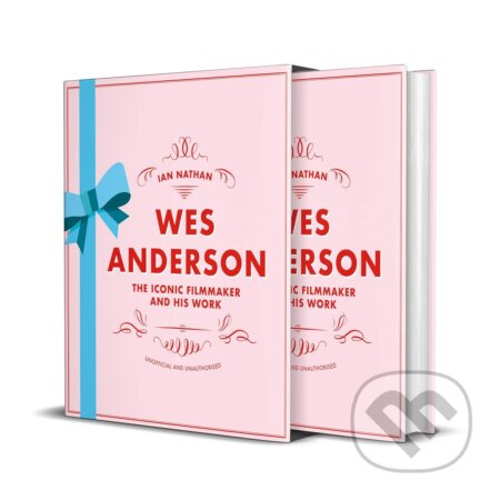 Wes Anderson (The Iconic Filmmaker and his Work) - Ian Nathan - kniha z kategorie Film