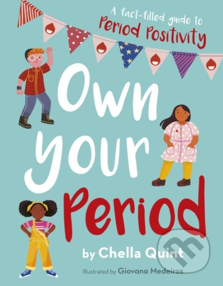 Own Your Period - Chella Quint - kniha z kategorie Pro děti