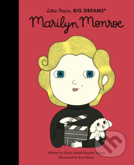 Marilyn Monroe - Maria Isabel Sánchez Vegara, Ana Albero (ilustrátor) - kniha z kategorie Naučné knihy