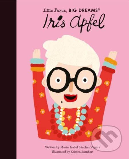 Iris Apfel - Maria Isabel Sánchez Vegara, Kristen Barnhart (ilustrátor) - kniha z kategorie Naučné knihy