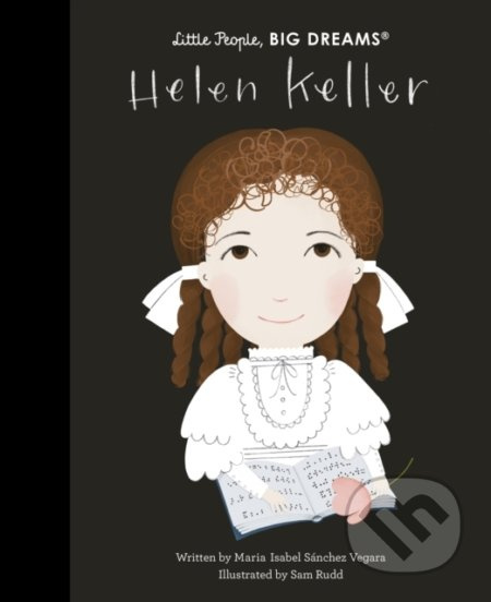 Helen Keller - Maria Isabel Sanchez Vegara, Sam Rudd (ilustrátor) - kniha z kategorie Pro děti
