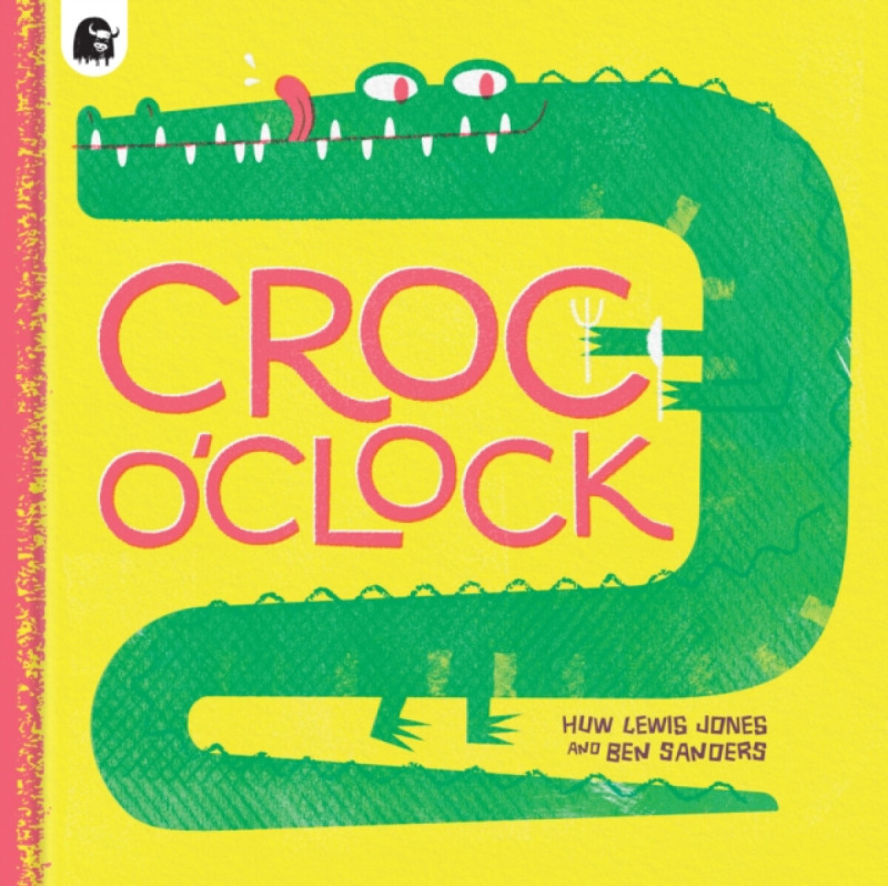 Croc o’Clock - Huw Lewis Jones - kniha z kategorie Pro děti