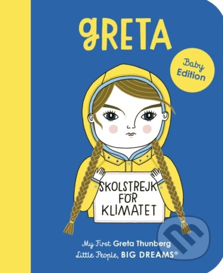 Greta Thunberg (My First Greta Thunberg) - Maria Isabel Sanchez Vegara - kniha z kategorie Pro děti