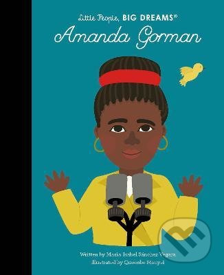 Amanda Gorman - Maria Isabel Sanchez Vegara - kniha z kategorie Naučné knihy