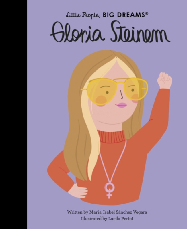 Gloria Steinem - Maria Isabel Sanchez Vegara, Lucila Perini (ilustrátor) - kniha z kategorie Naučné knihy