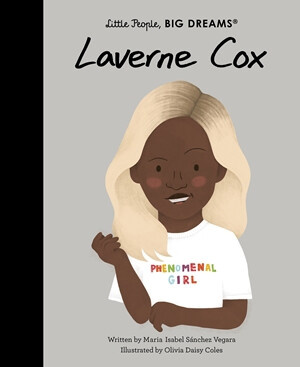 Laverne Cox - Maria Isabel Sanchez Vegara, Olivia Daisy (ilustrátor) - kniha z kategorie Naučné knihy