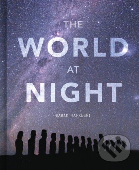 The World at Night (Spectacular photographs of the night sky) - kniha z kategorie Astronomie