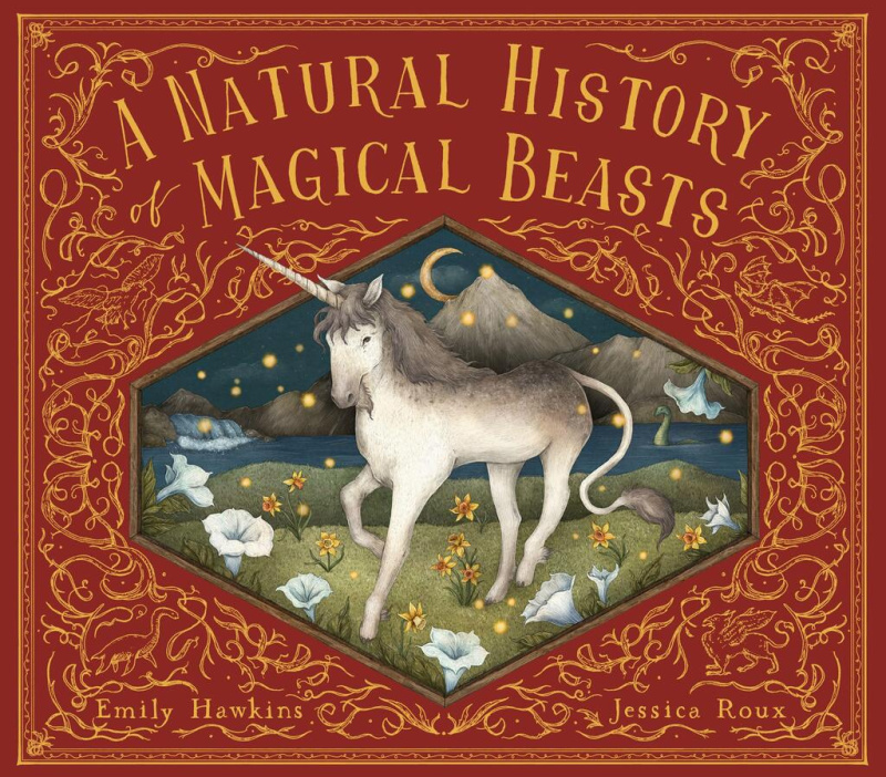 A Natural History of Magical Beasts - Emily Hawkins, Jessica Roux (ilustrátor) - kniha z kategorie Sci-fi, fantasy a komiksy