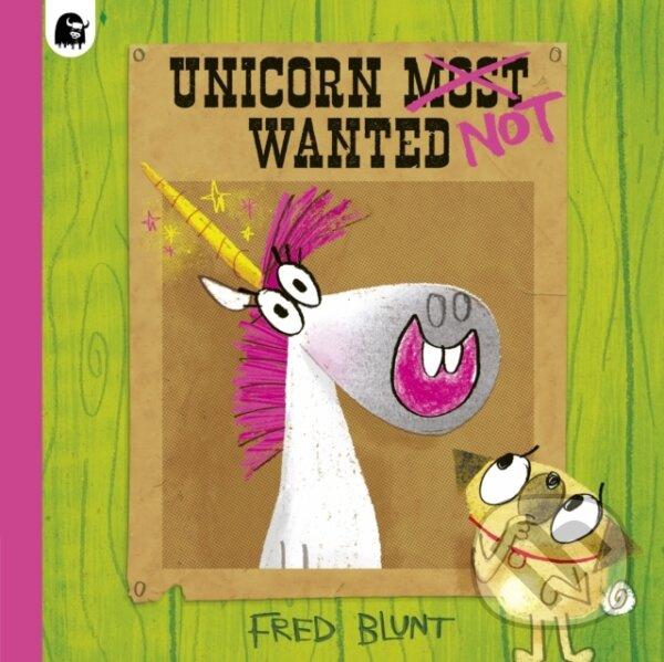 Unicorn NOT Wanted - Fred Blunt - kniha z kategorie Pre deti a mládež