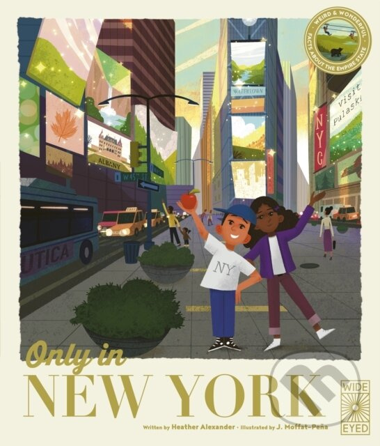 Only in New York (Weird and Wonderful Facts About The Empire State) - kniha z kategorie Naučné knihy