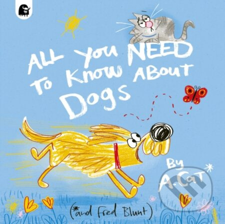 All You Need To Know About Dogs By A Cat (By A. Cat) - kniha z kategorie Pro děti