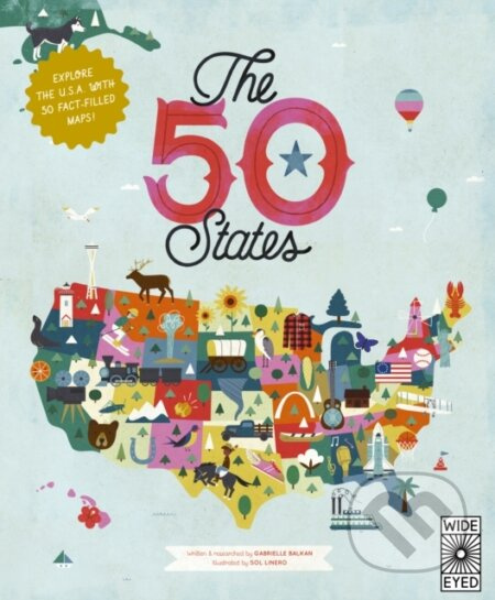 The 50 States (Explore the U.S.A. with 50 fact-filled maps!) - kniha z kategorie Pro děti