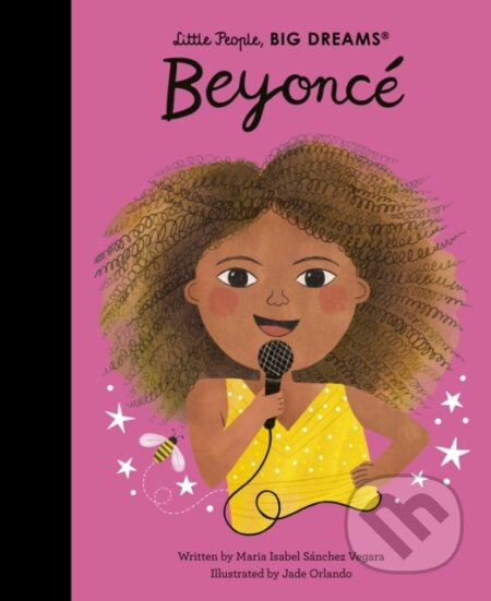 Beyonce - Maria Isabel Sanchez Vegara, Jade Orlando (ilustrátor) - kniha z kategorie Naučné knihy