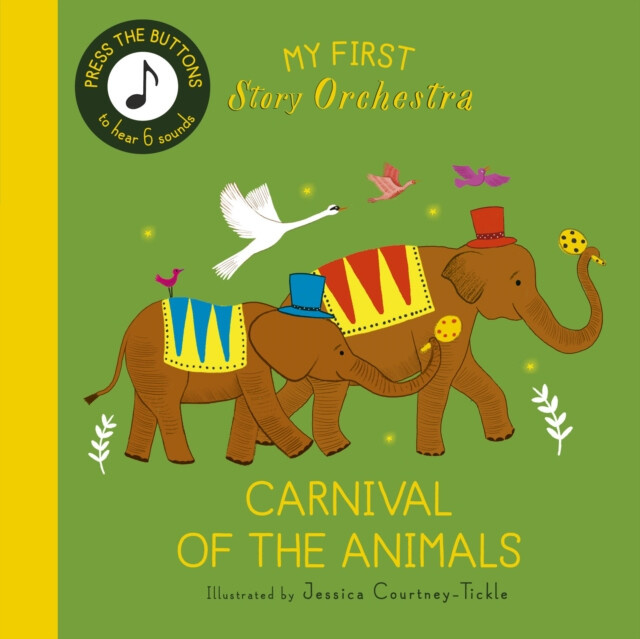 My First Story Orchestra: Carnival of the Animals - Quarto