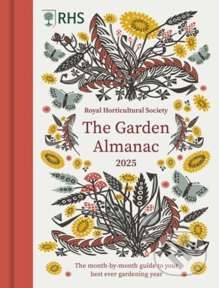 RHS The Garden Almanac 2025 (The month-by-month guide to your best ever gardening year) - kniha z kategorie Odborné a naučné