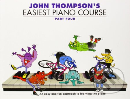 John Thompson's Easiest Piano Course 4 - John Thompson - kniha z kategorie Škola hraní