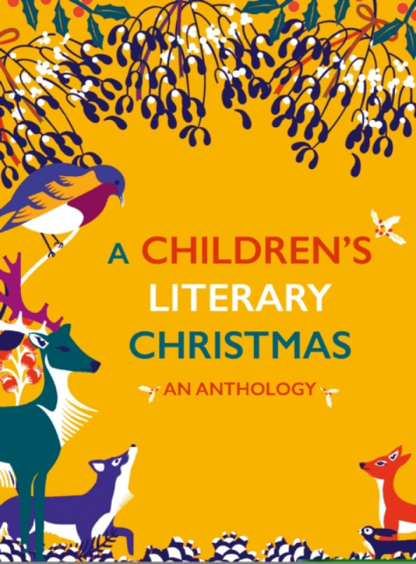 A Children's Literary Christmas (An Anthology) - Anna James - kniha z kategorie Beletrie pro děti