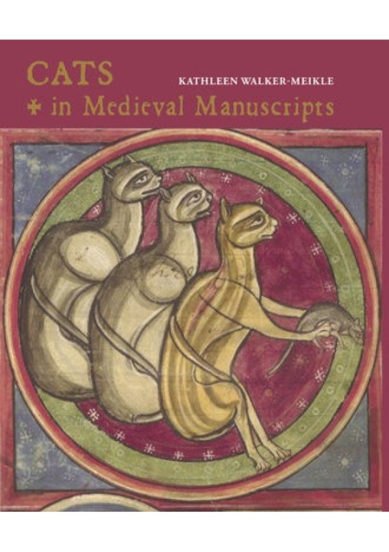 Cats in Medieval Manuscripts British Library Publishing
