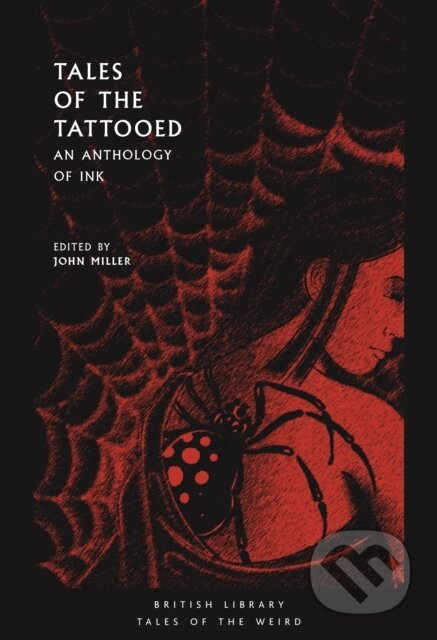 Tales of the Tattooed (An Anthology of Ink) - John Miller - kniha z kategorie Detektivky, thrillery a horory