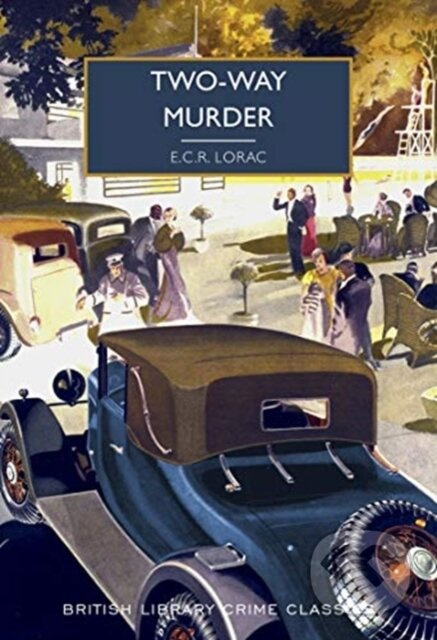 Two-Way Murder - E.C.R. Lorac - kniha z kategorie Detektivky, thrillery a horory