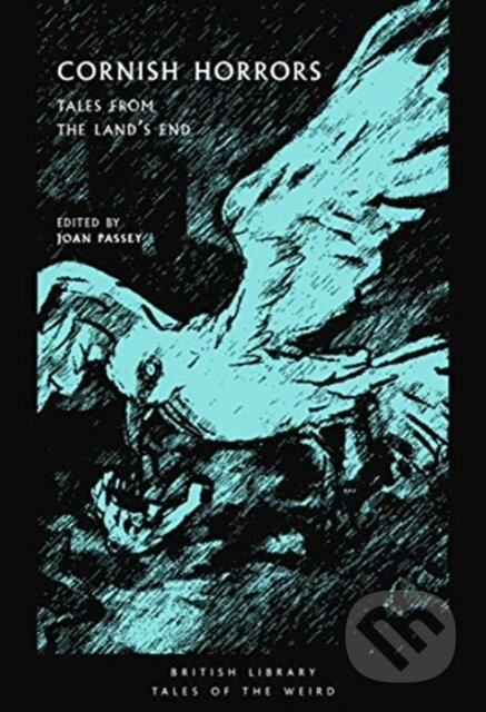 Cornish Horrors (Tales from the Land's End) - Joan (Ed) Passey - kniha z kategorie Společenská beletrie