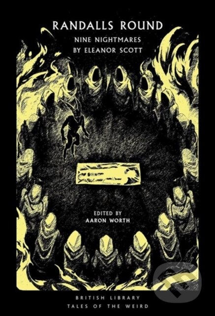 Randalls Round (Nine Nightmares by Eleanor Scott) - Eleanor Scott, Aaron Worth - kniha z kategorie Horory