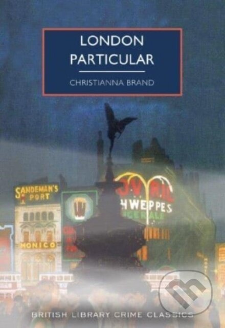 London Particular - Christianna Brand - kniha z kategorie Detektivky, thrillery a horory