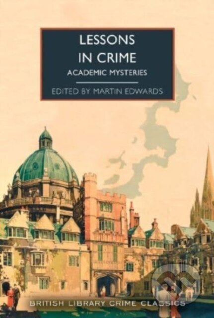 Lessons in Crime (Academic Mysteries) - Martin (Ed) Edwards - kniha z kategorie Detektivky, thrillery a horory