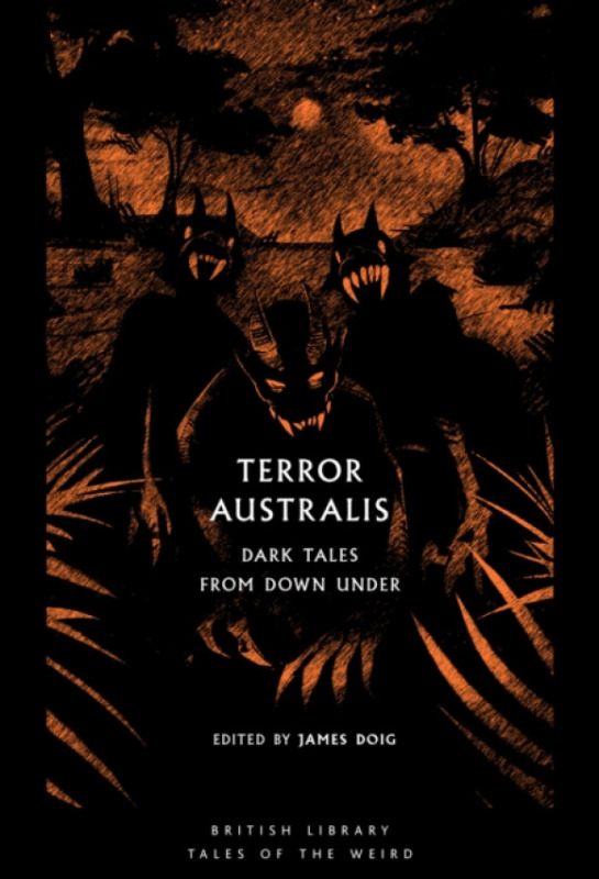 British Library Publishing Terror Australis - Clarke, Marcus a Osmond, Sophie a Favenc, Ernest a Fortune, Mary