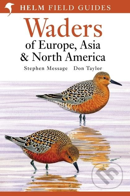 Waders of Europe, Asia and North America - Stephen Message - kniha z kategorie Přírodní vědy a technika