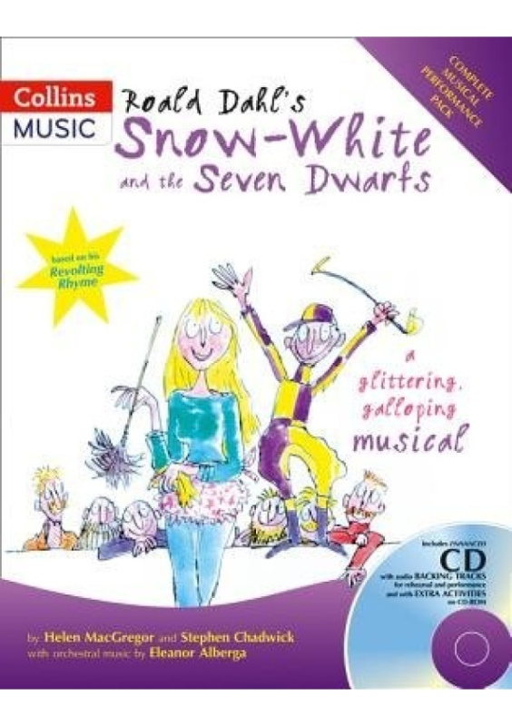Roald Dahl's Snow-White and the Seven Dwarfs (Book + Download), A Glittering Galloping Musical HarperCollins Publishers