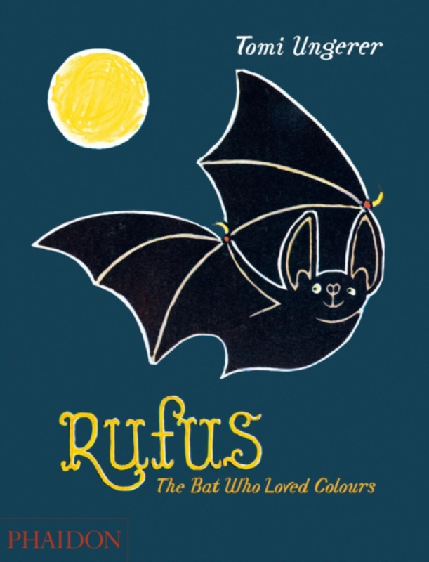 Rufus (The Bat Who Loved Colours) - Tomi Ungerer - kniha z kategorie Pohádky