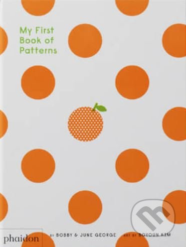 My First Book of Patterns - Bobby George, June George - kniha z kategorie Pro děti