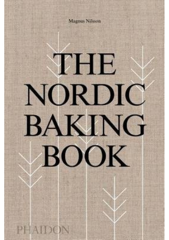 Nordic Baking Book Phaidon Press Ltd