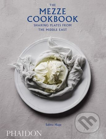 The Mezze Cookbook (Sharing Plates from the Middle East) - kniha z kategorie Kuchařky