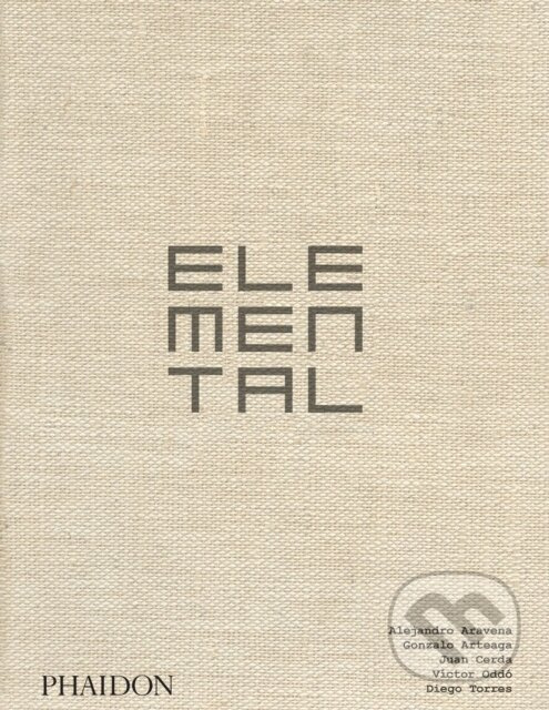 Elemental - Alejandro Aravena - kniha z kategorie Umenie, dizajn a architektúra