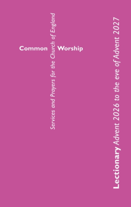 Church House Publishing Common Worship Lectionary Advent 2026 to the Eve of Advent 2027 Large Format - Church of England