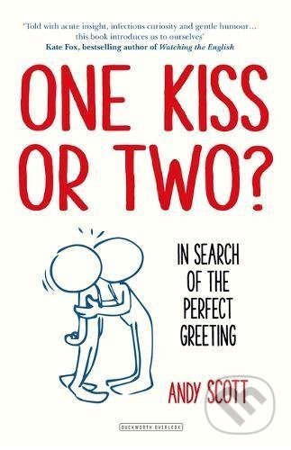 One Kiss or Two? (In Search of The Perfect Greeting) - kniha z kategorie Humanitní a společenské vědy