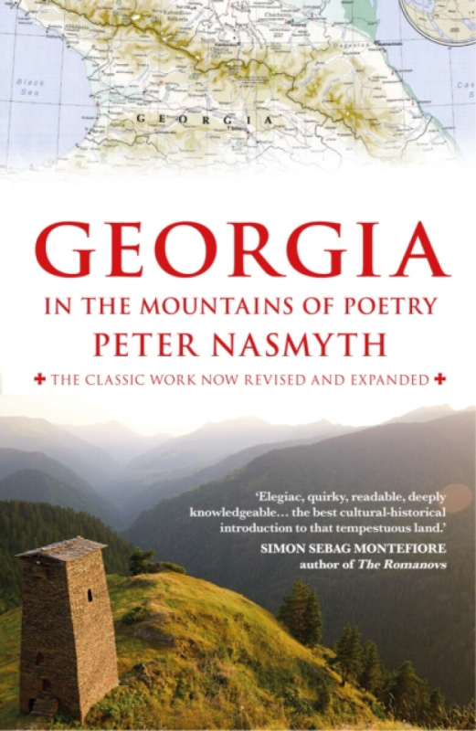 Georgia in the Mountains of Poetry - Peter Nasmyth - kniha z kategorie História