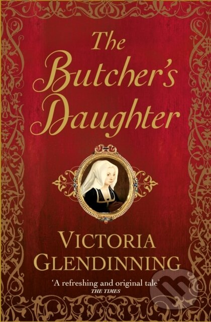 The Butcher's Daughter - Victoria Glendinning - kniha z kategorie Společenská beletrie