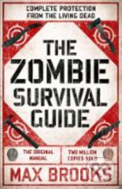 Zombie Survival Guide, Complete Protection from the Living Dead Duckworth Books